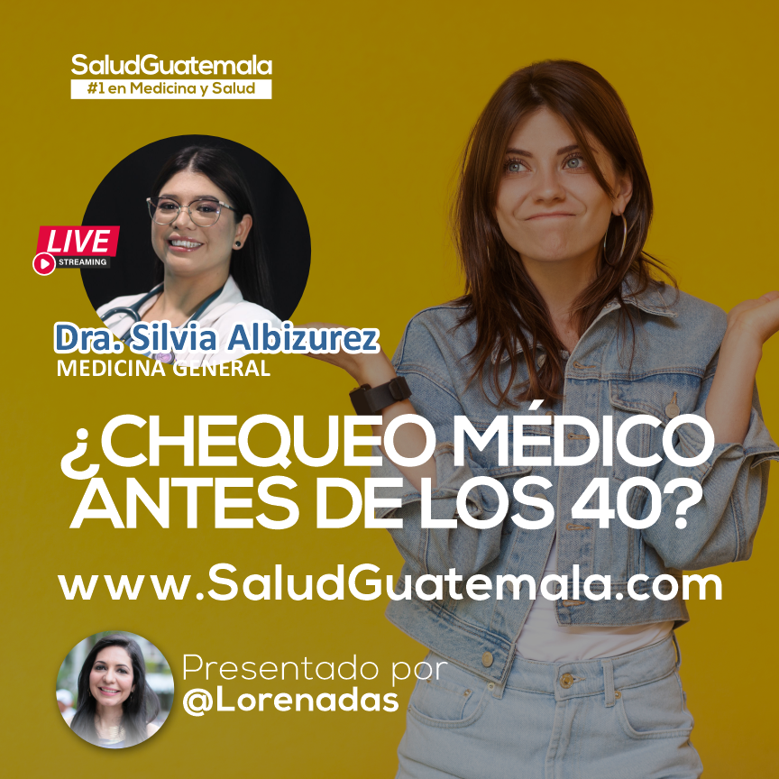 ¿Chequeo médico antes de los 40?